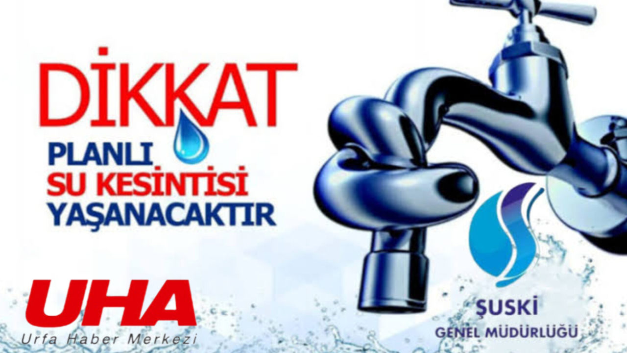 Şanlıurfa’da Gece Saatlerinde Su Kesintisi Uygulanacak