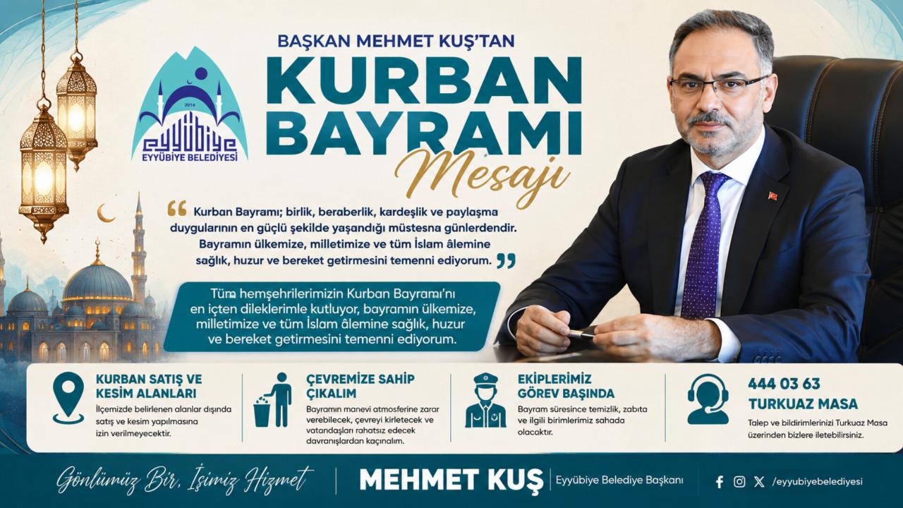 Başkan Mehmet Kuş’tan Kurban Bayramı mesajı