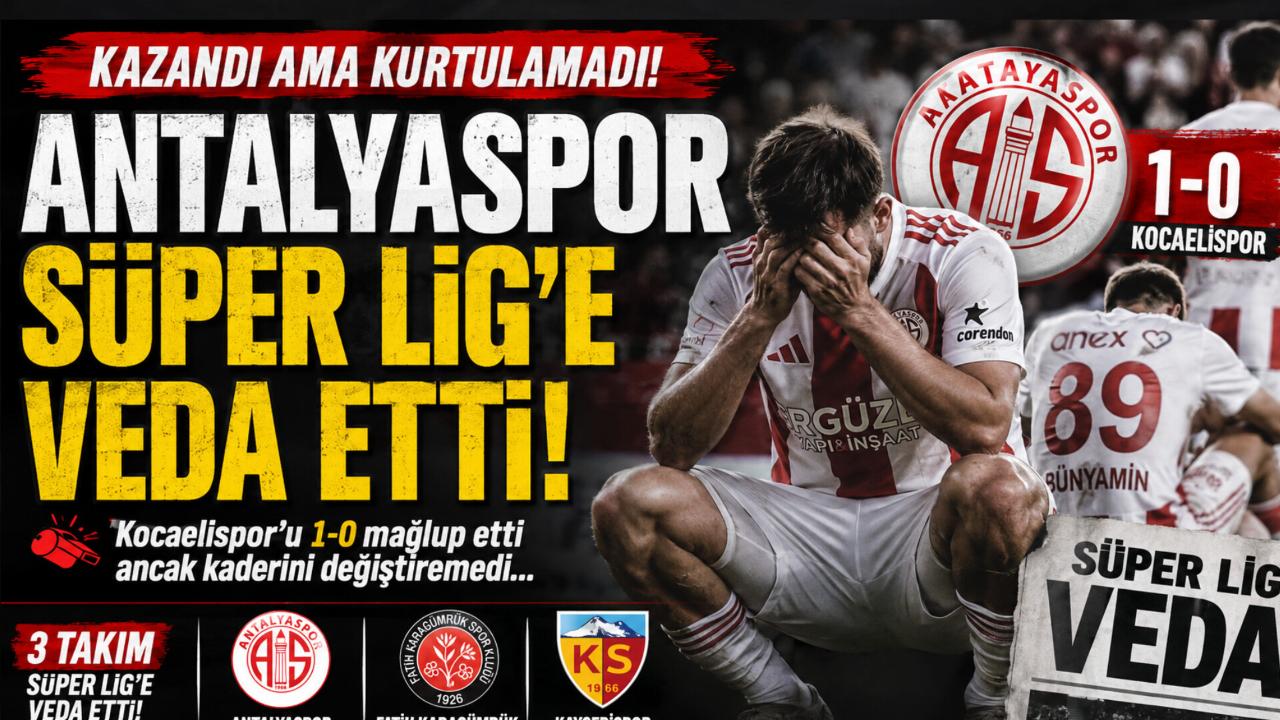Kazanan Ama Kaybeden Antalyaspor! Süper Lig’de Düşüşün Acı Hikayesi